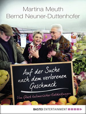 cover image of Auf der Suche nach dem verlorenen Geschmack